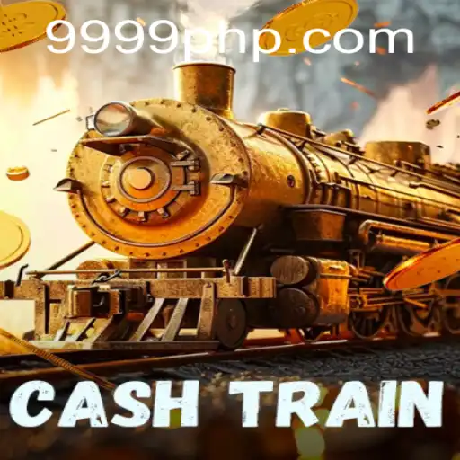 Exploring CashTrain: A Comprehensive Guide to the 9999 PH Experience